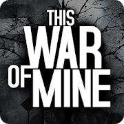 This War of Mine 1.5.5b650 MOD APK + Data Unlocked