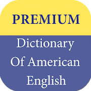 Premium Dictionary Of American English 1.0.3 Paid